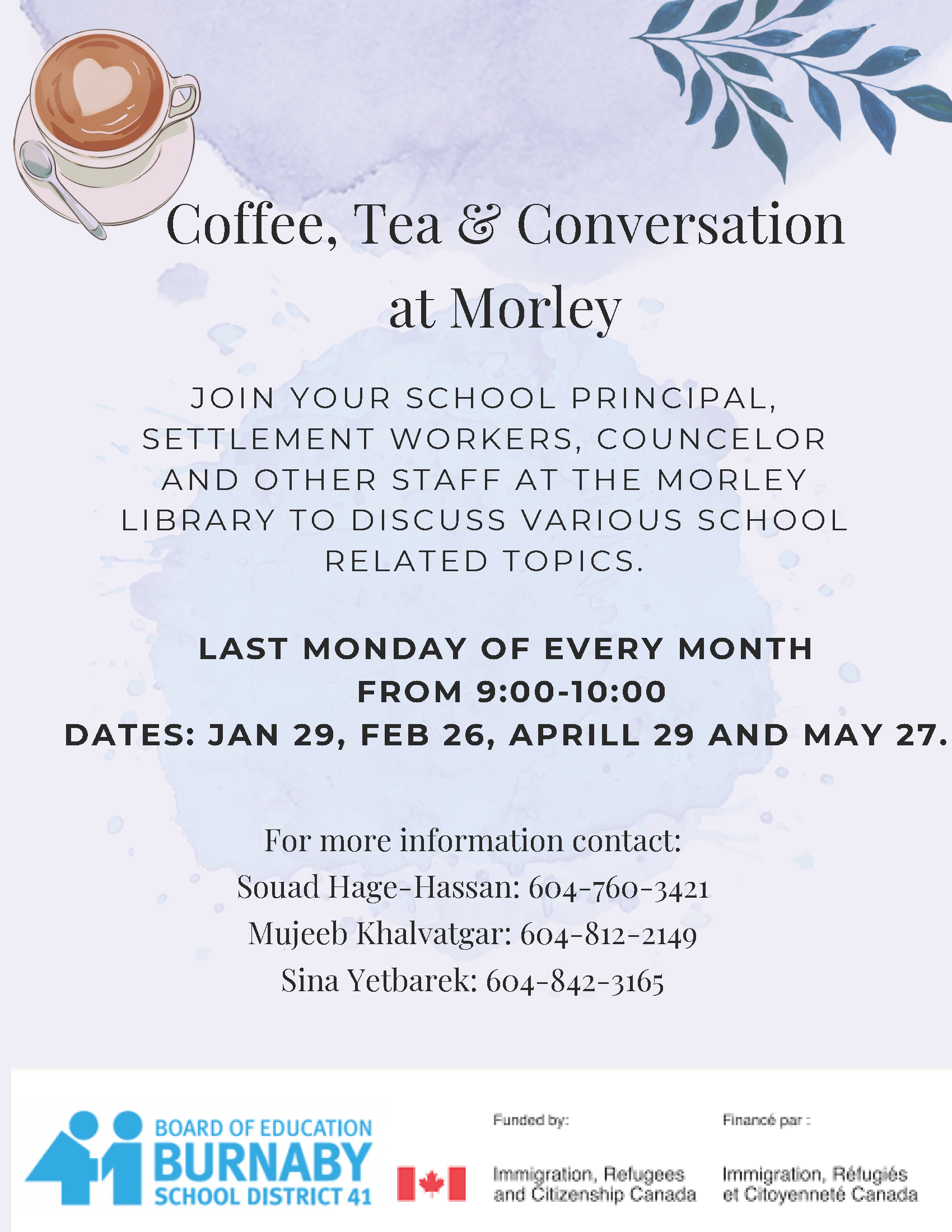 Coffee, Tea & Conversation @Morley @ Morley elementary
